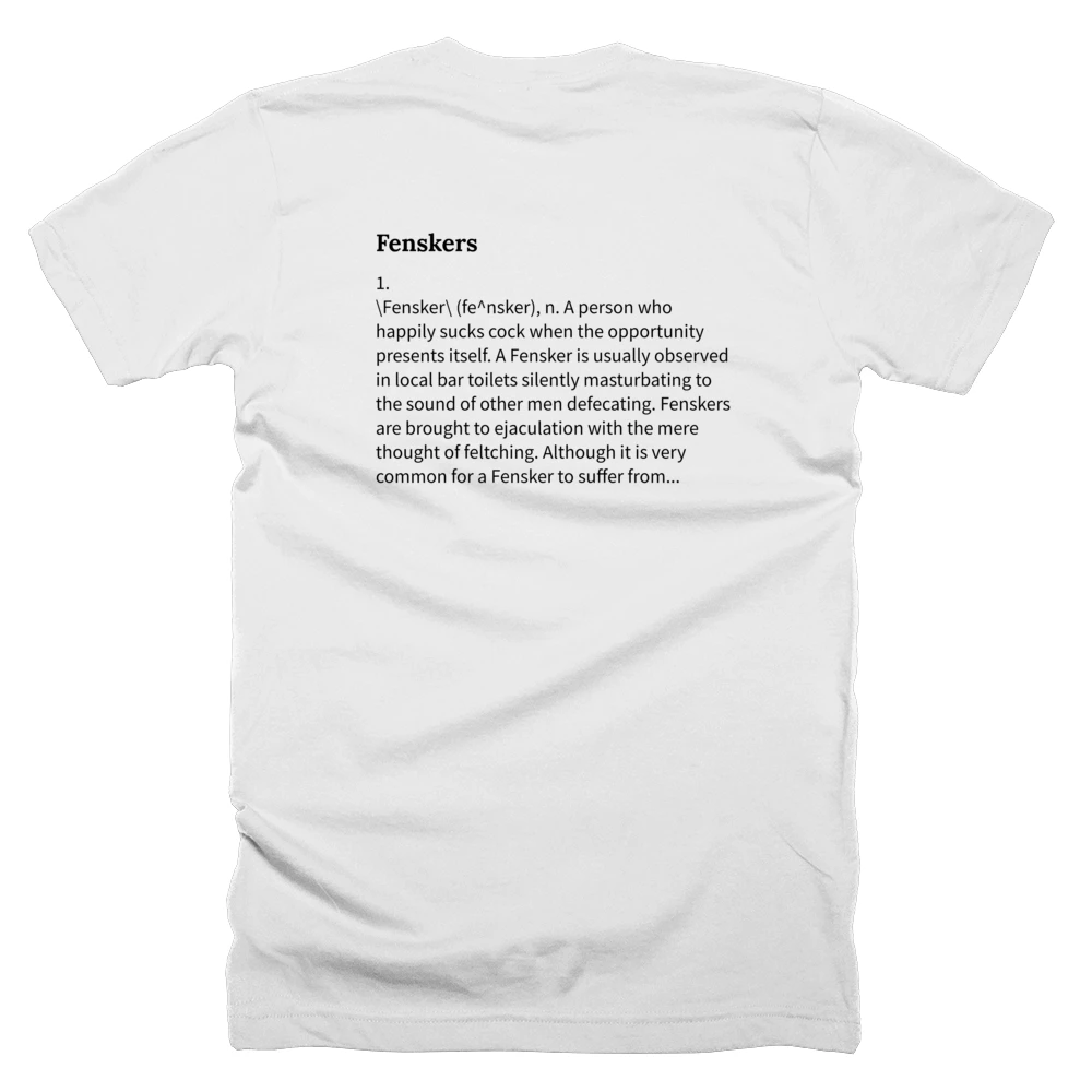 T-shirt with a definition of 'Fenskers' printed on the back