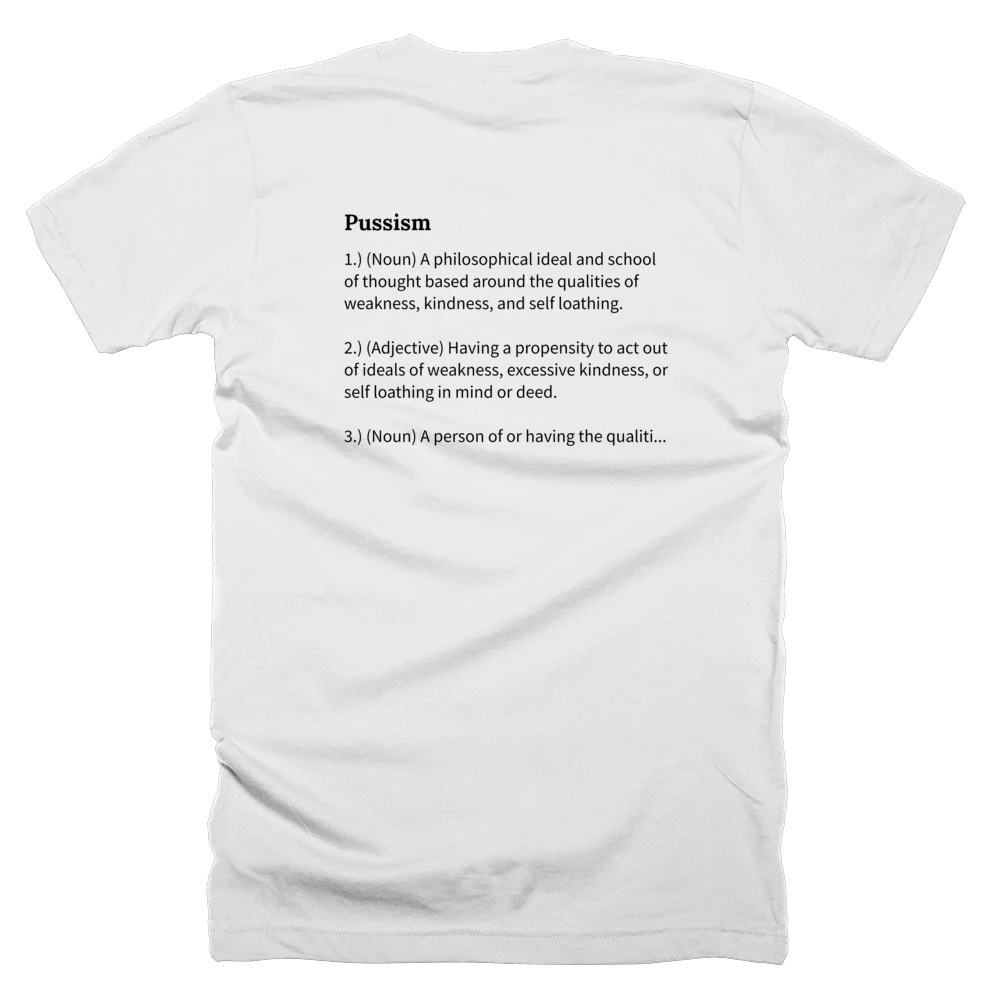 T-shirt with a definition of 'Pussism' printed on the back