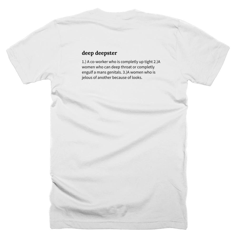 T-shirt with a definition of 'deep deepster' printed on the back