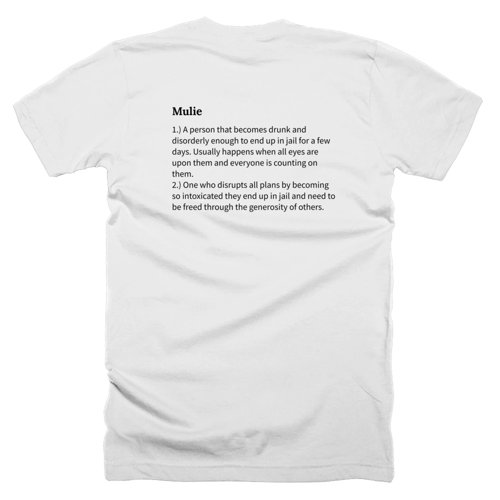 T-shirt with a definition of 'Mulie' printed on the back