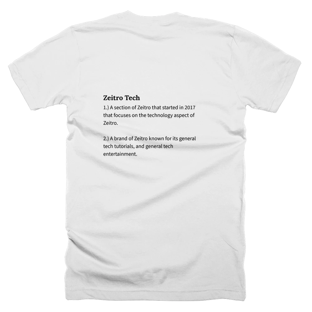 T-shirt with a definition of 'Zeitro Tech' printed on the back