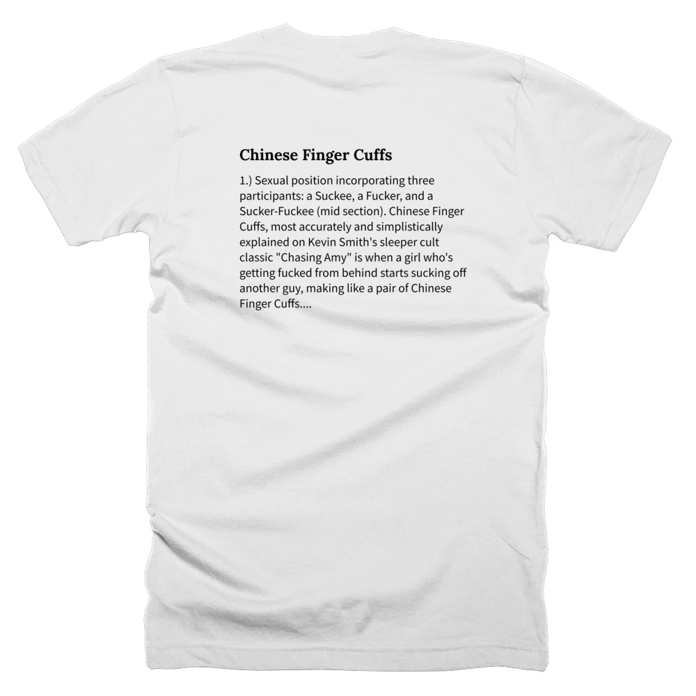 T-shirt with a definition of 'Chinese Finger Cuffs' printed on the back