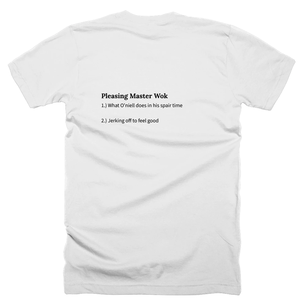 T-shirt with a definition of 'Pleasing Master Wok' printed on the back