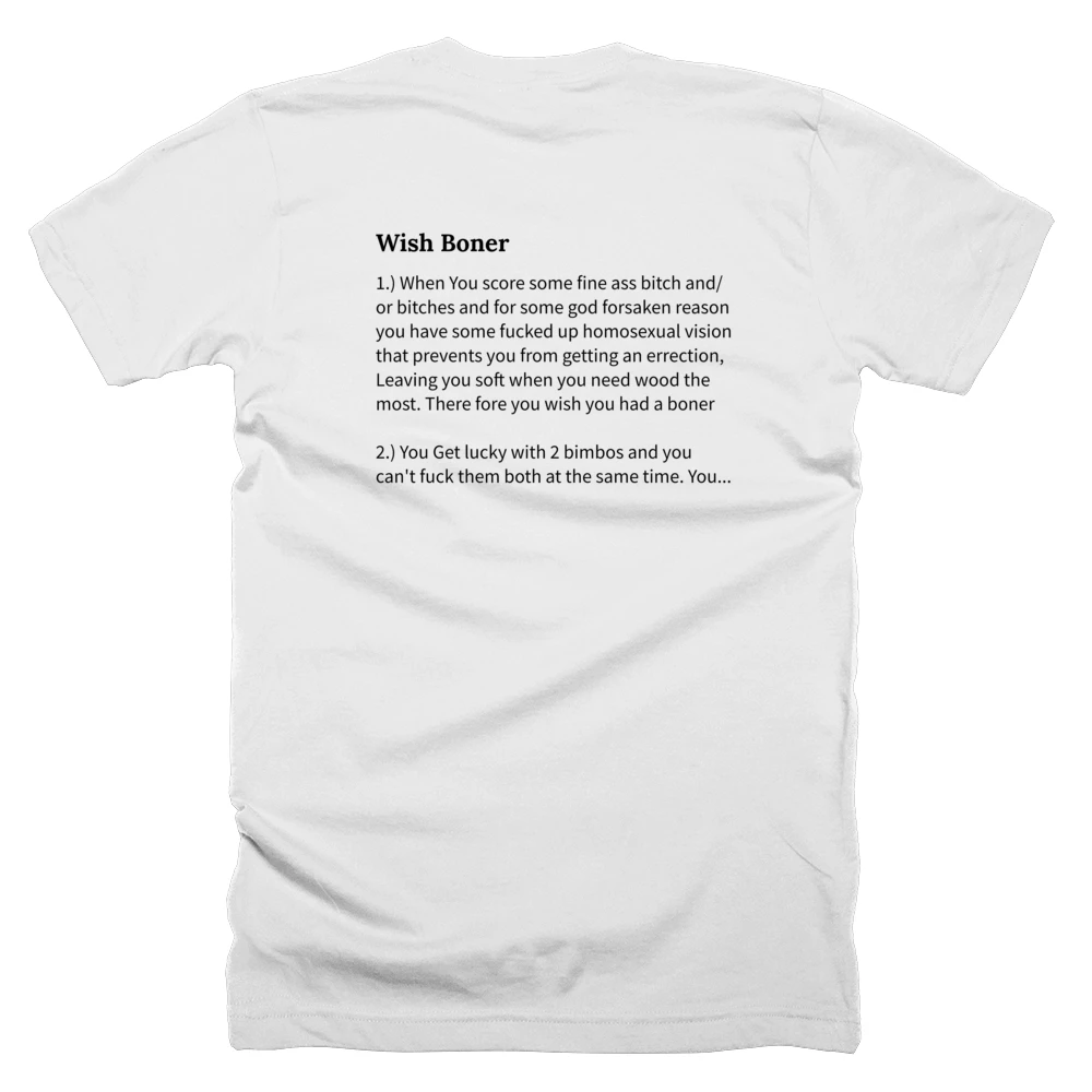 T-shirt with a definition of 'Wish Boner' printed on the back