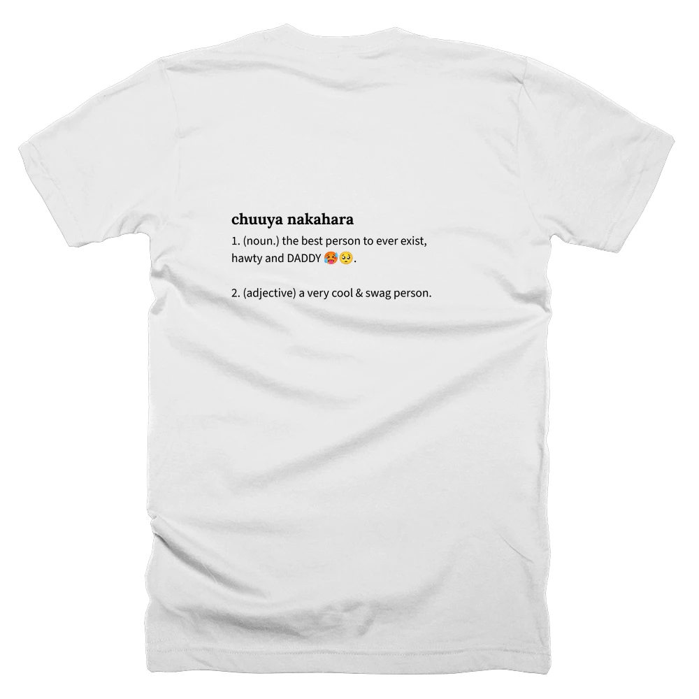 T-shirt with a definition of 'chuuya nakahara' printed on the back