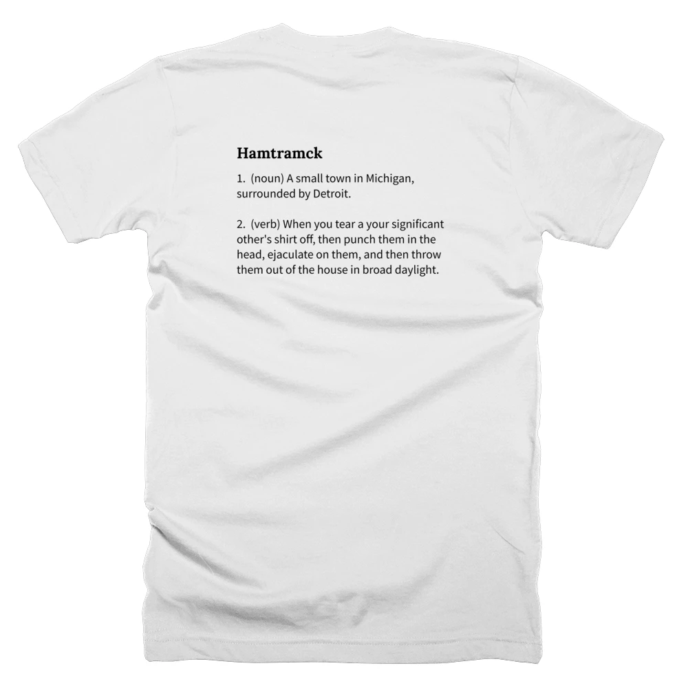 T-shirt with a definition of 'Hamtramck' printed on the back