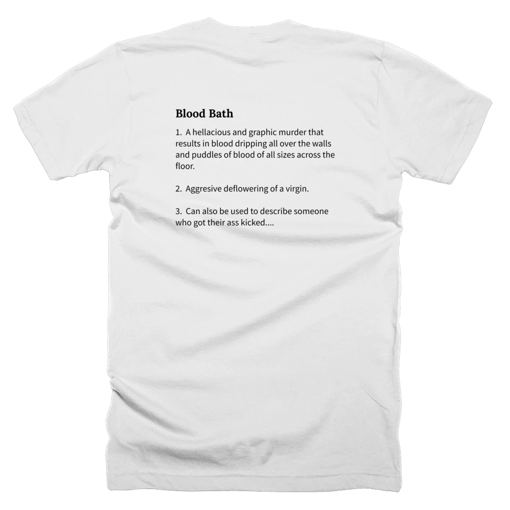 T-shirt with a definition of 'Blood Bath' printed on the back