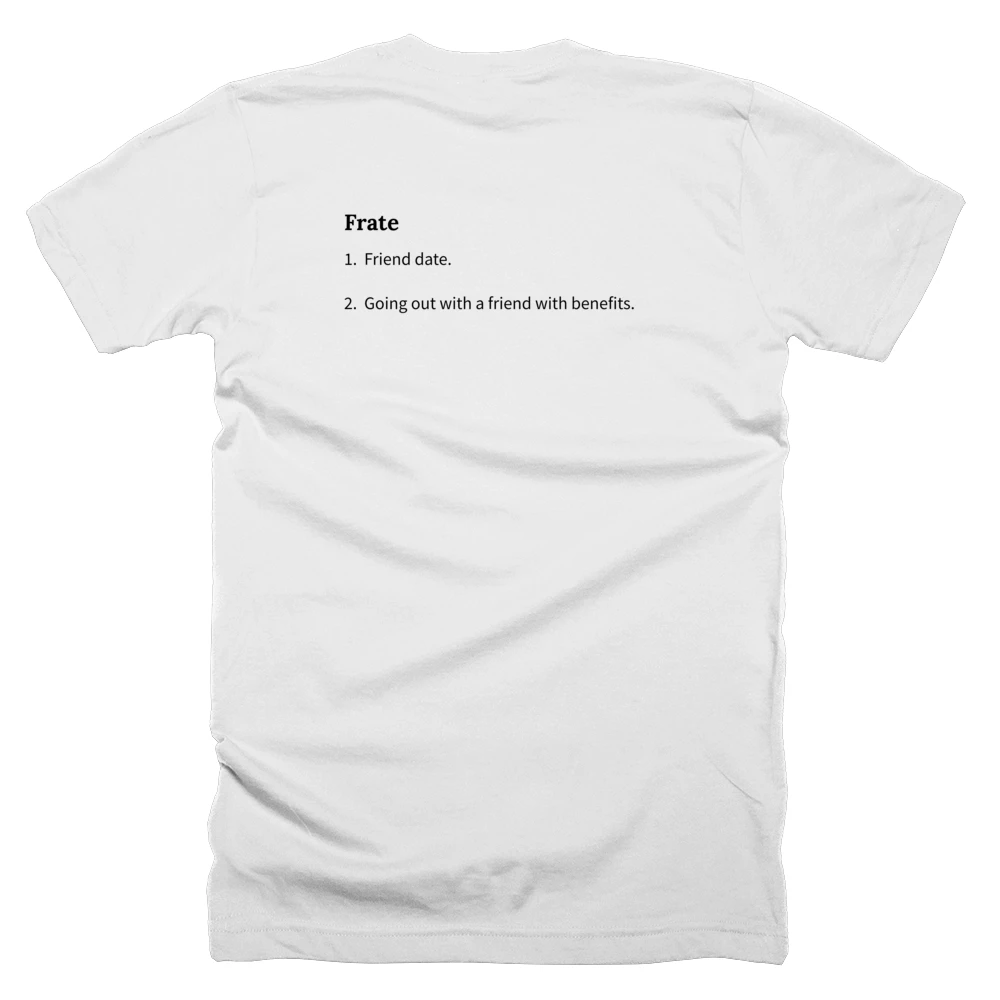 T-shirt with a definition of 'Frate' printed on the back