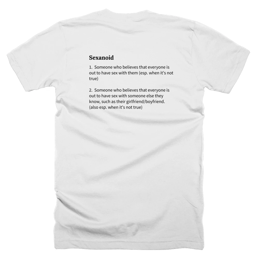 T-shirt with a definition of 'Sexanoid' printed on the back