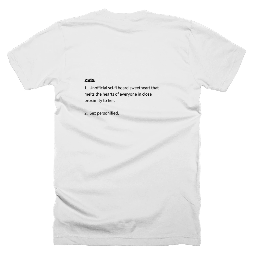 T-shirt with a definition of 'zaia' printed on the back