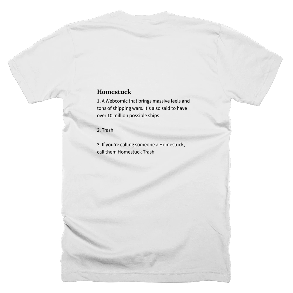 T-shirt with a definition of 'Homestuck' printed on the back