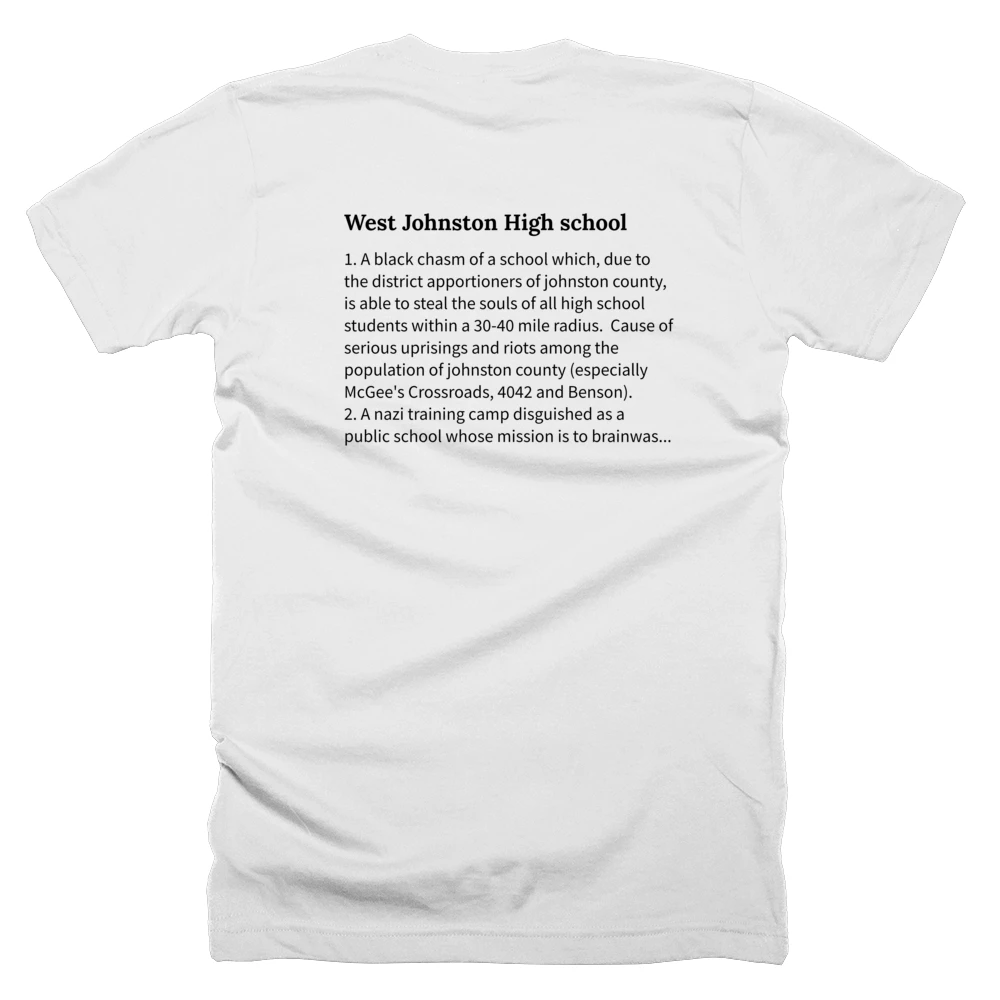T-shirt with a definition of 'West Johnston High school' printed on the back