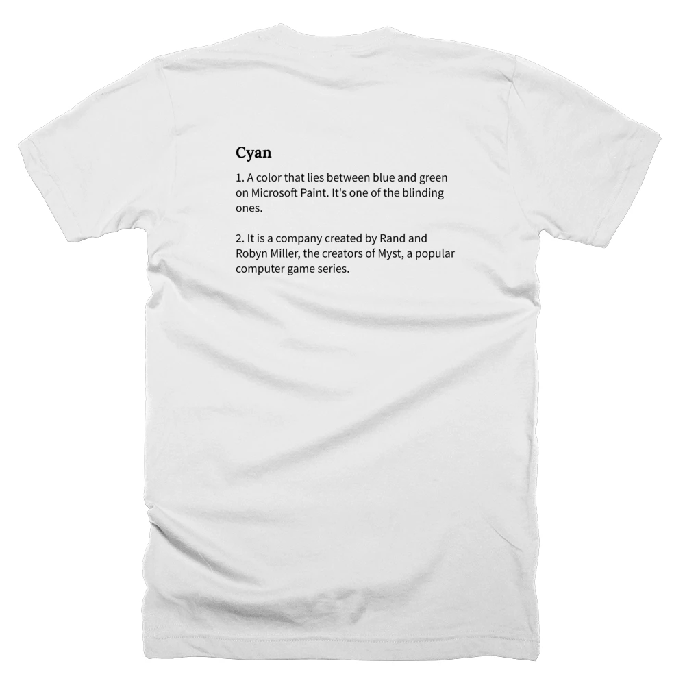 T-shirt with a definition of 'Cyan' printed on the back