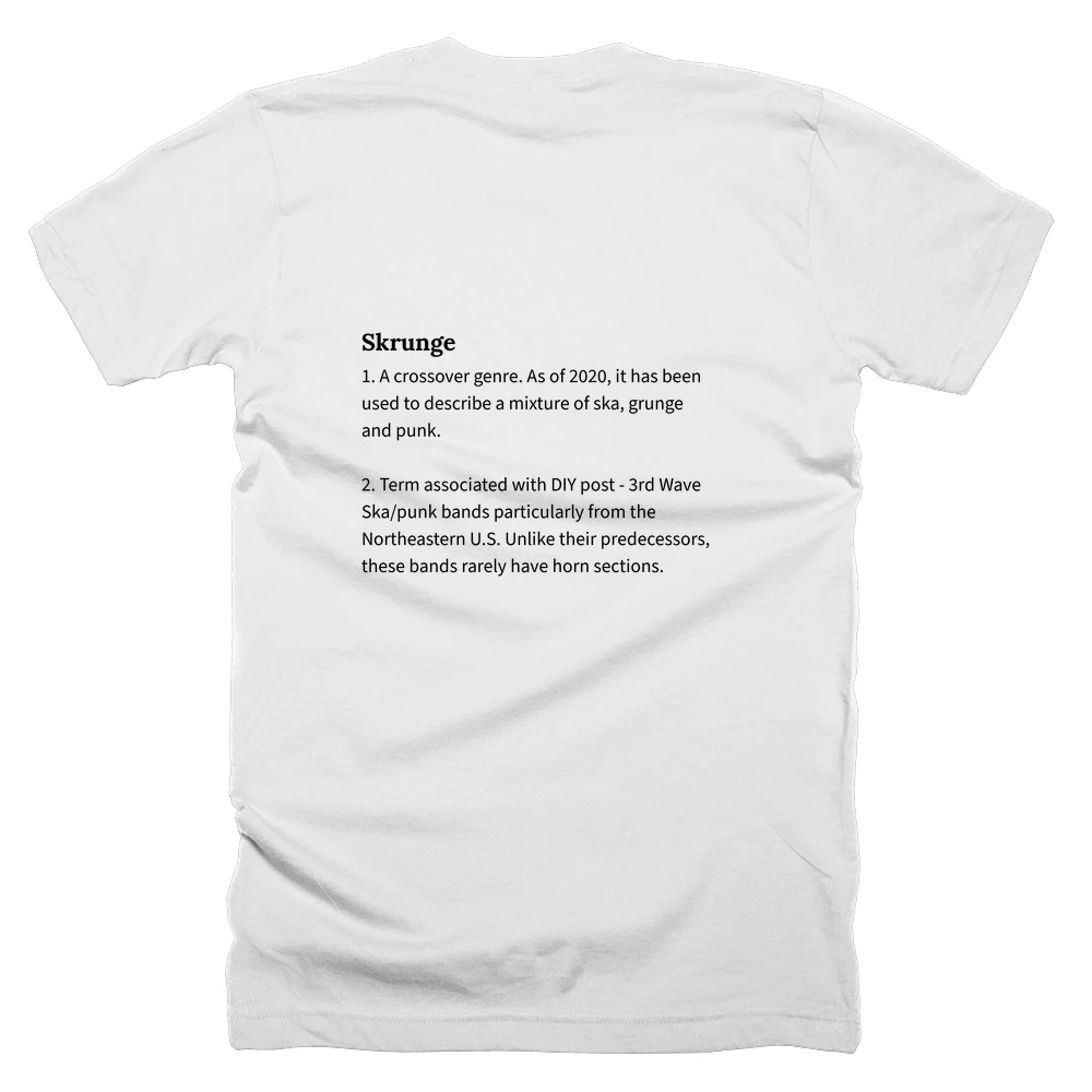 T-shirt with a definition of 'Skrunge' printed on the back