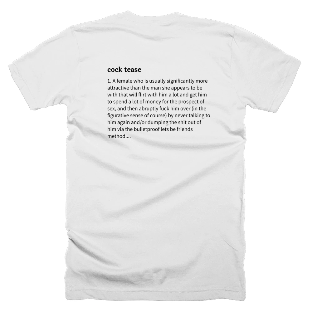 T-shirt with a definition of 'cock tease' printed on the back