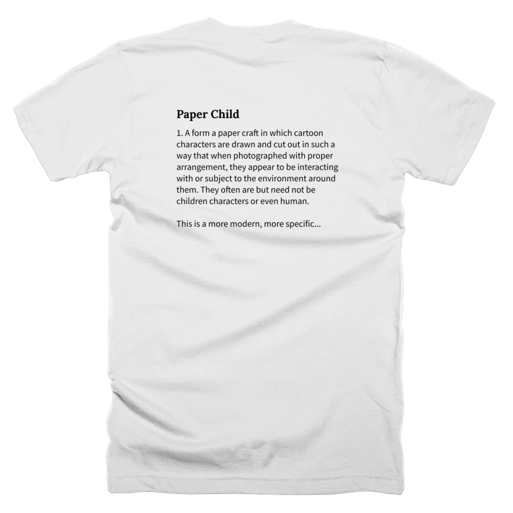 T-shirt with a definition of 'Paper Child' printed on the back