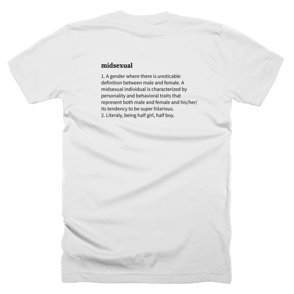 T-shirt with a definition of 'midsexual' printed on the back