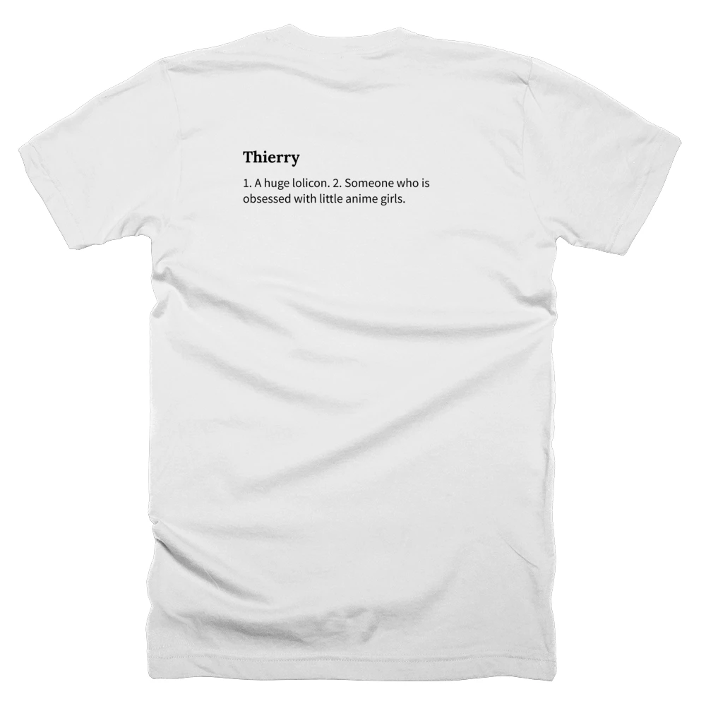 T-shirt with a definition of 'Thierry' printed on the back