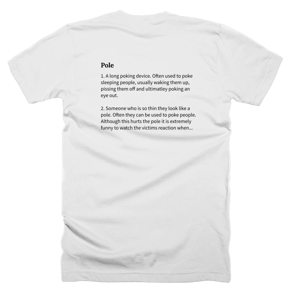 T-shirt with a definition of 'Pole' printed on the back