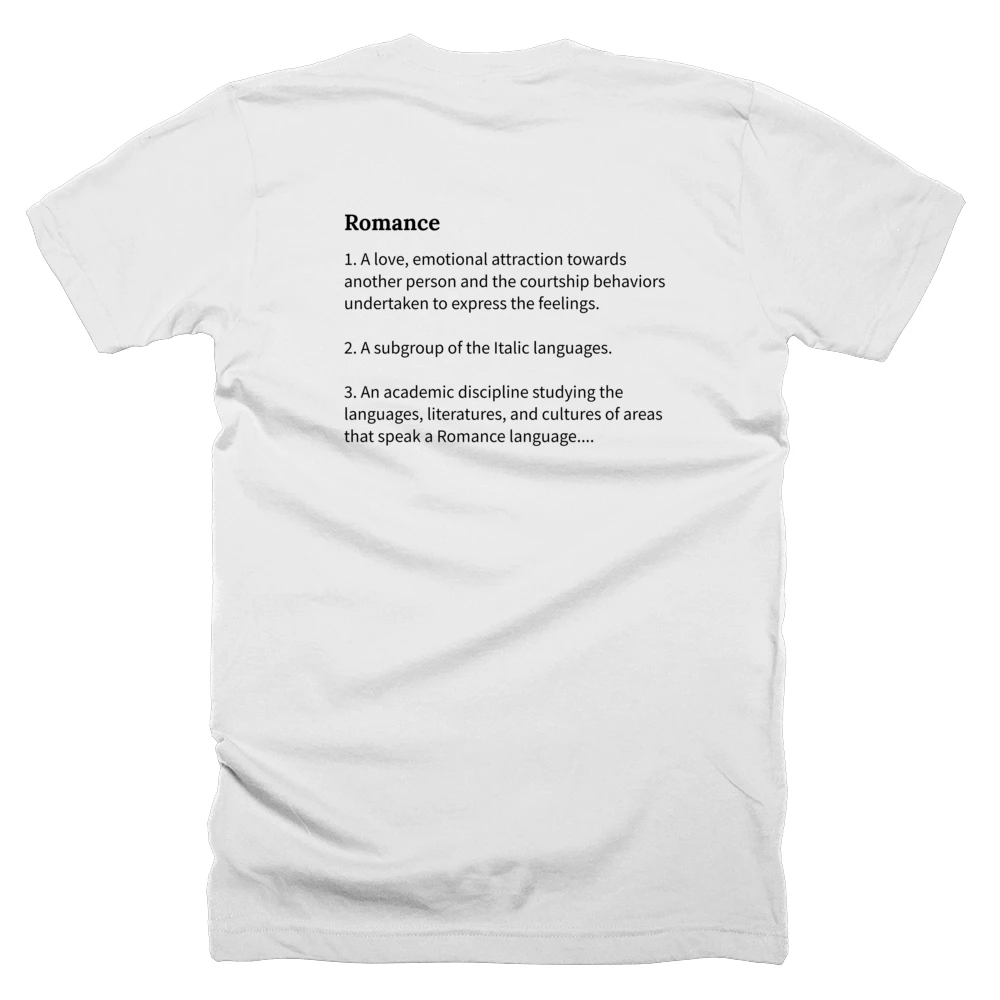 T-shirt with a definition of 'Romance' printed on the back
