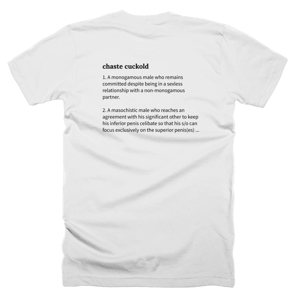 T-shirt with a definition of 'chaste cuckold' printed on the back