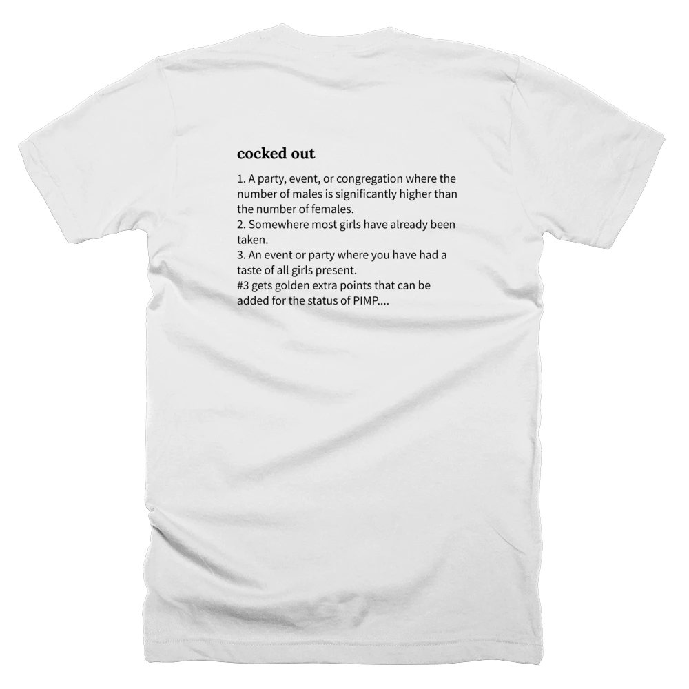 T-shirt with a definition of 'cocked out' printed on the back