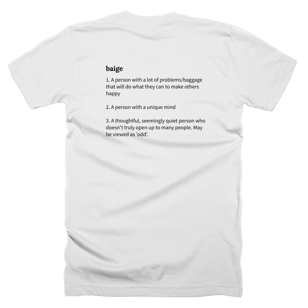 T-shirt with a definition of 'baige' printed on the back