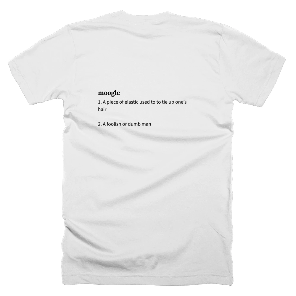 T-shirt with a definition of 'moogle' printed on the back