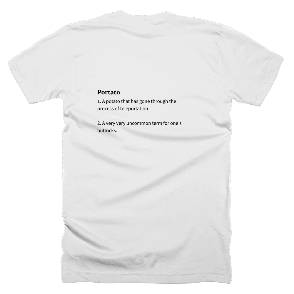 T-shirt with a definition of 'Portato' printed on the back