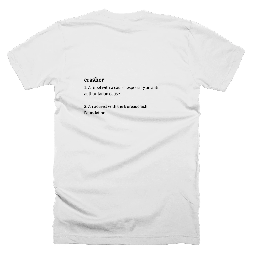 T-shirt with a definition of 'crasher' printed on the back