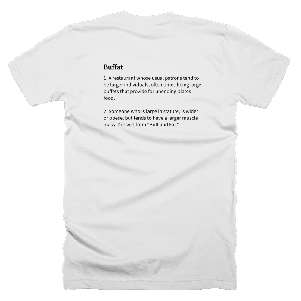 T-shirt with a definition of 'Buffat' printed on the back