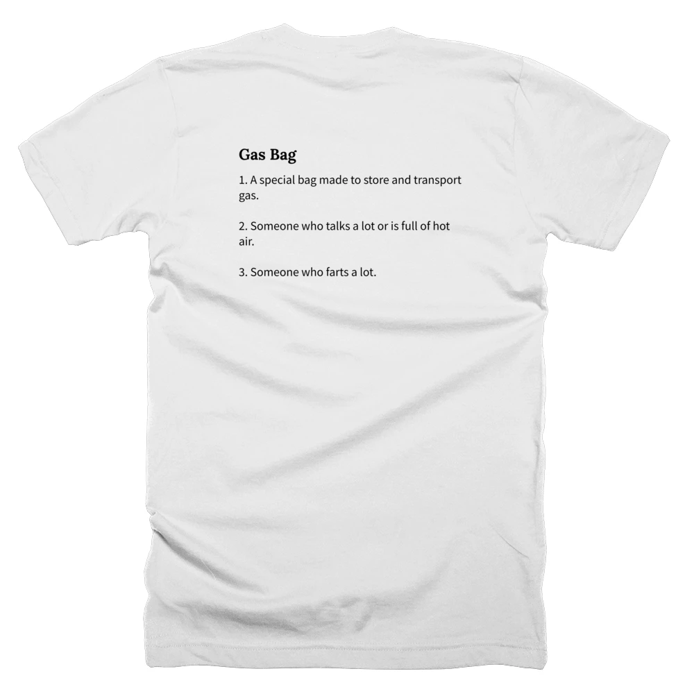 T-shirt with a definition of 'Gas Bag' printed on the back