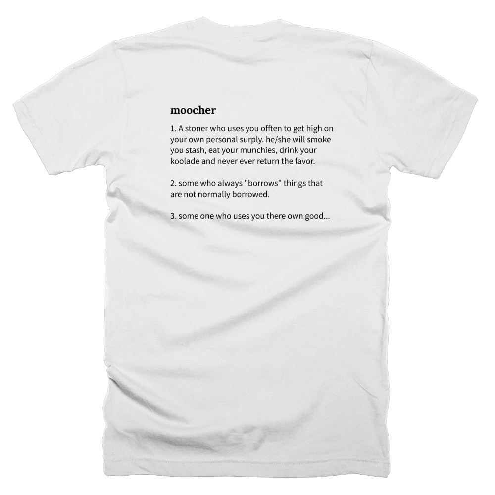 T-shirt with a definition of 'moocher' printed on the back