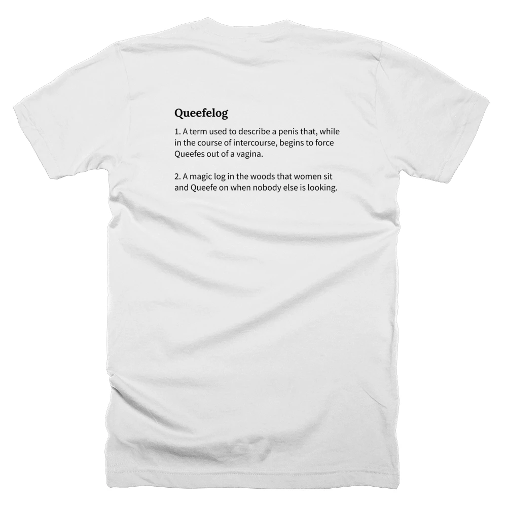 T-shirt with a definition of 'Queefelog' printed on the back
