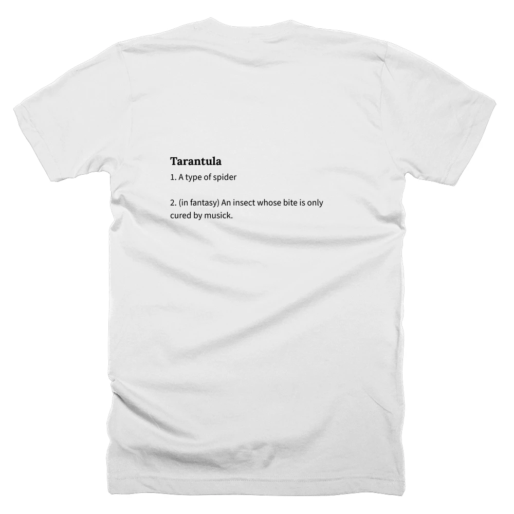 T-shirt with a definition of 'Tarantula' printed on the back