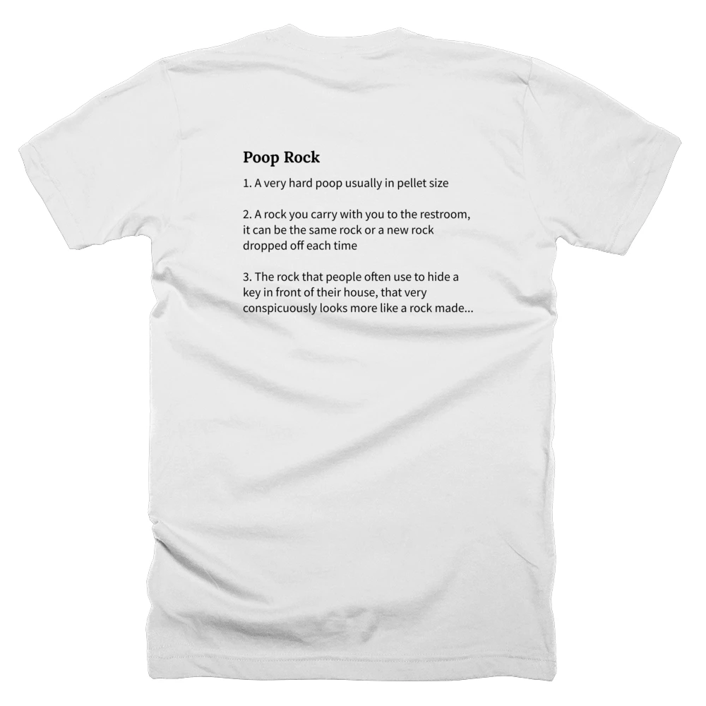 T-shirt with a definition of 'Poop Rock' printed on the back
