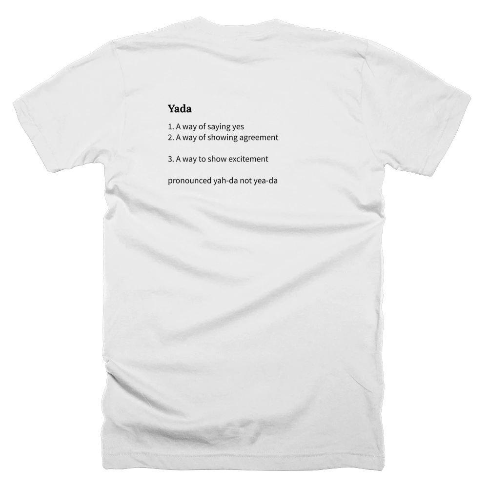 T-shirt with a definition of 'Yada' printed on the back