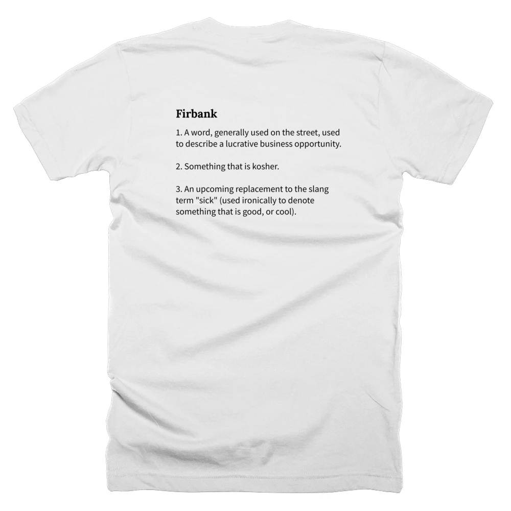 T-shirt with a definition of 'Firbank' printed on the back