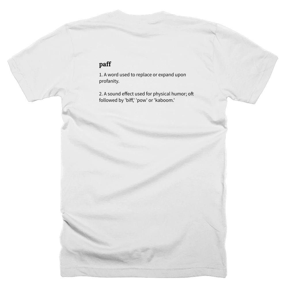 T-shirt with a definition of 'paff' printed on the back
