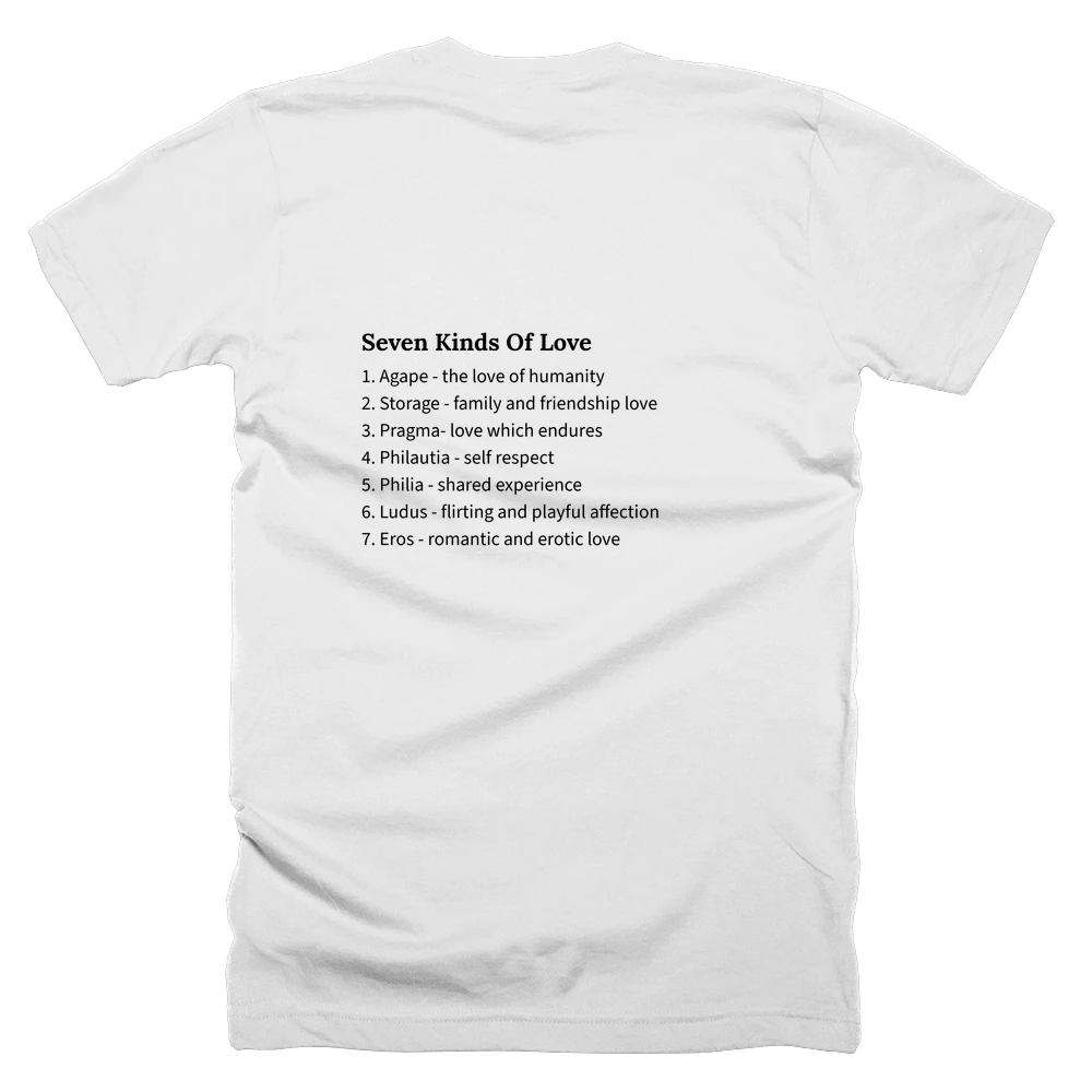 T-shirt with a definition of 'Seven Kinds Of Love' printed on the back