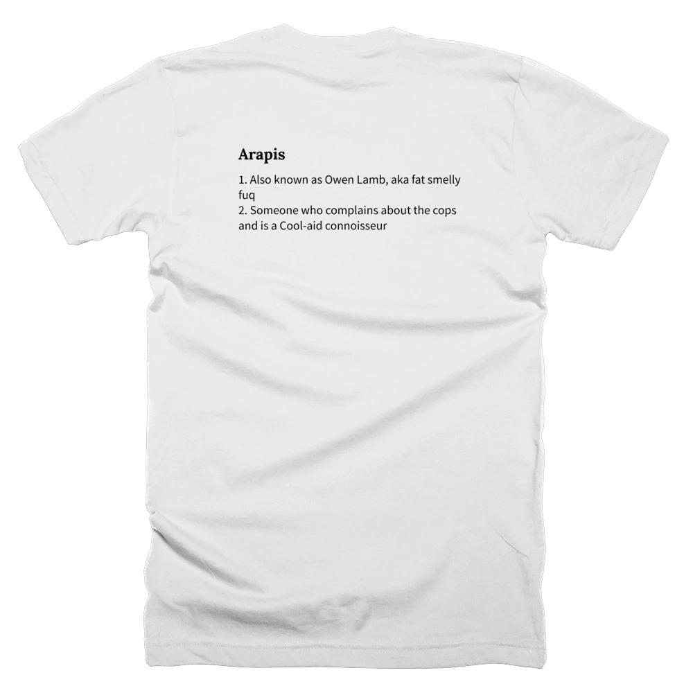 T-shirt with a definition of 'Arapis' printed on the back