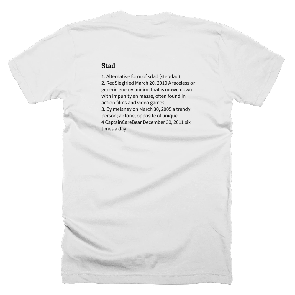 T-shirt with a definition of 'Stad' printed on the back
