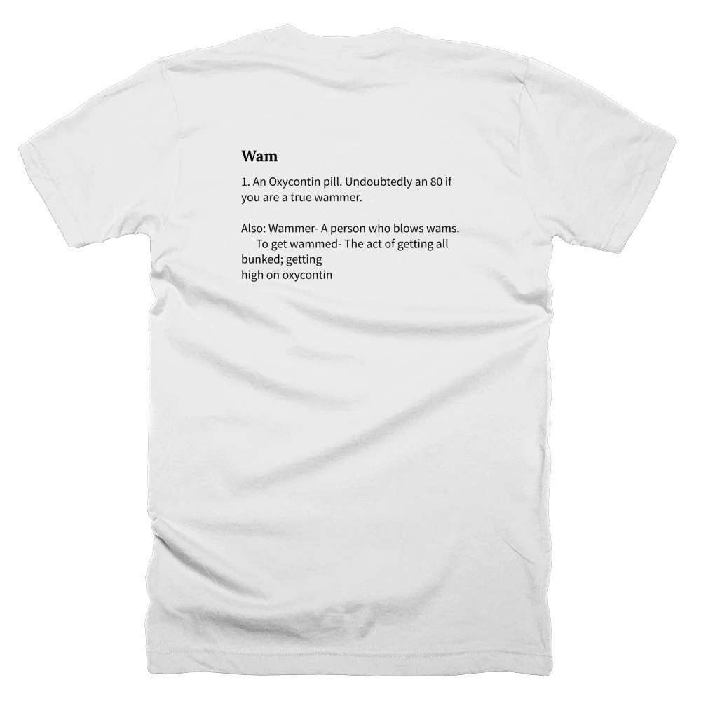 T-shirt with a definition of 'Wam' printed on the back