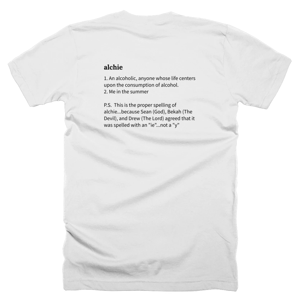 T-shirt with a definition of 'alchie' printed on the back