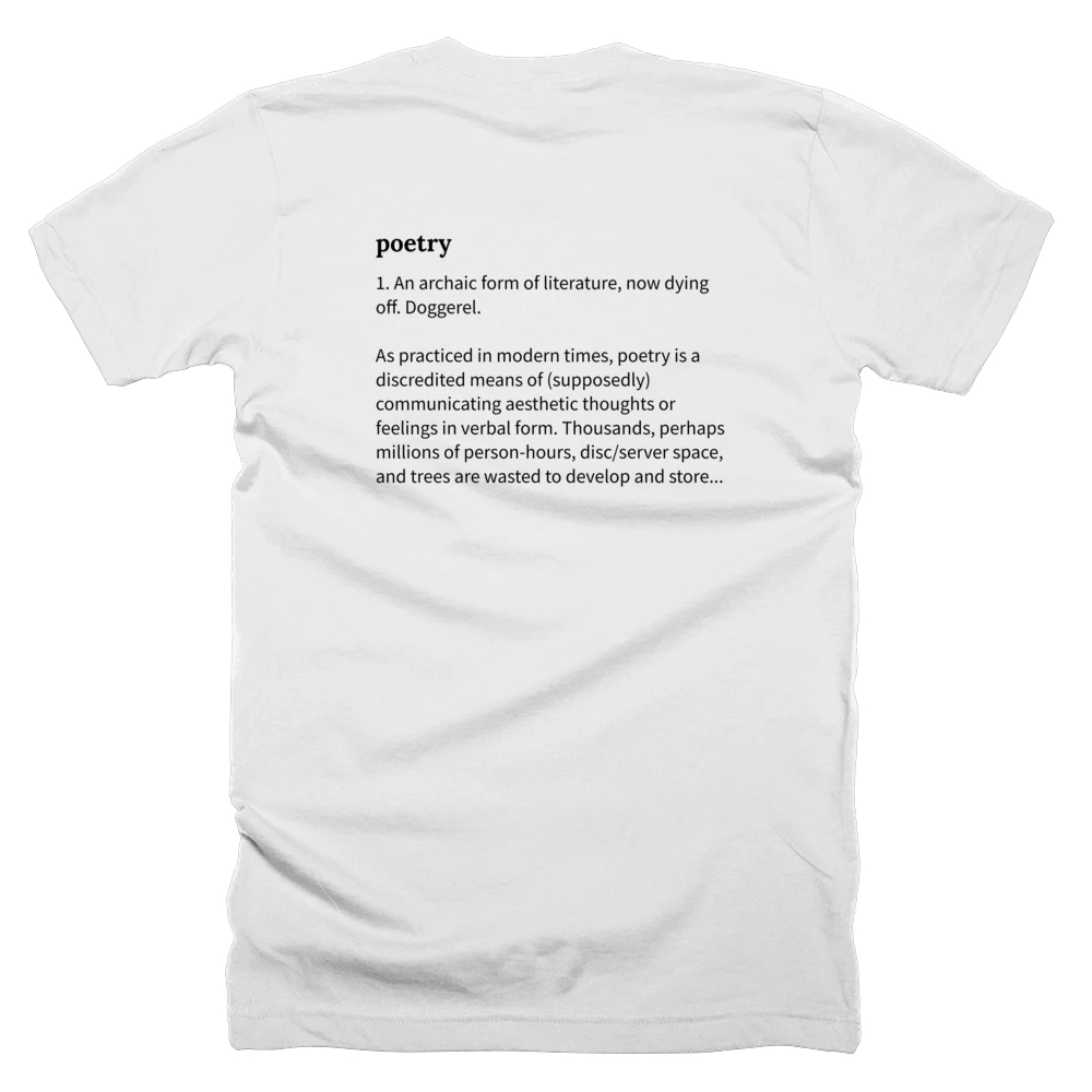 T-shirt with a definition of 'poetry' printed on the back