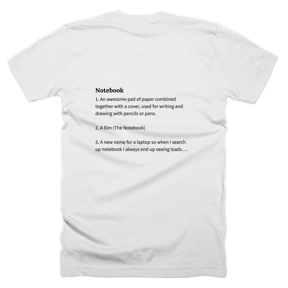 T-shirt with a definition of 'Notebook' printed on the back