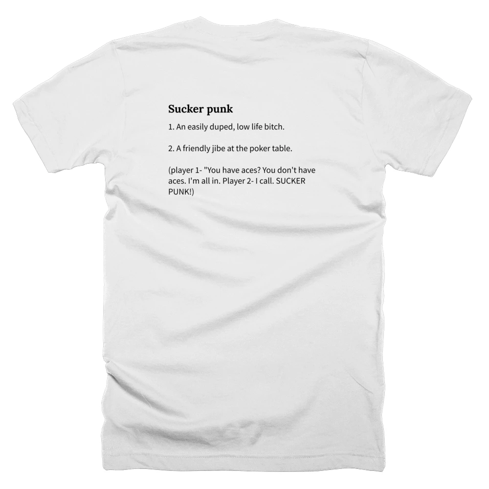 T-shirt with a definition of 'Sucker punk' printed on the back