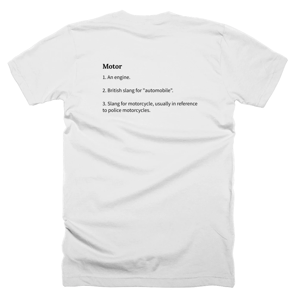 T-shirt with a definition of 'Motor' printed on the back