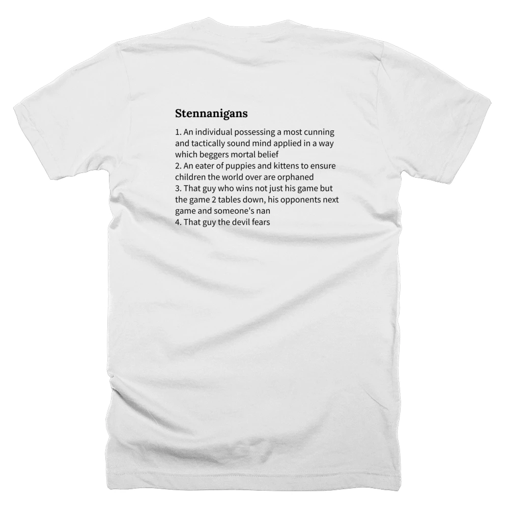 T-shirt with a definition of 'Stennanigans' printed on the back