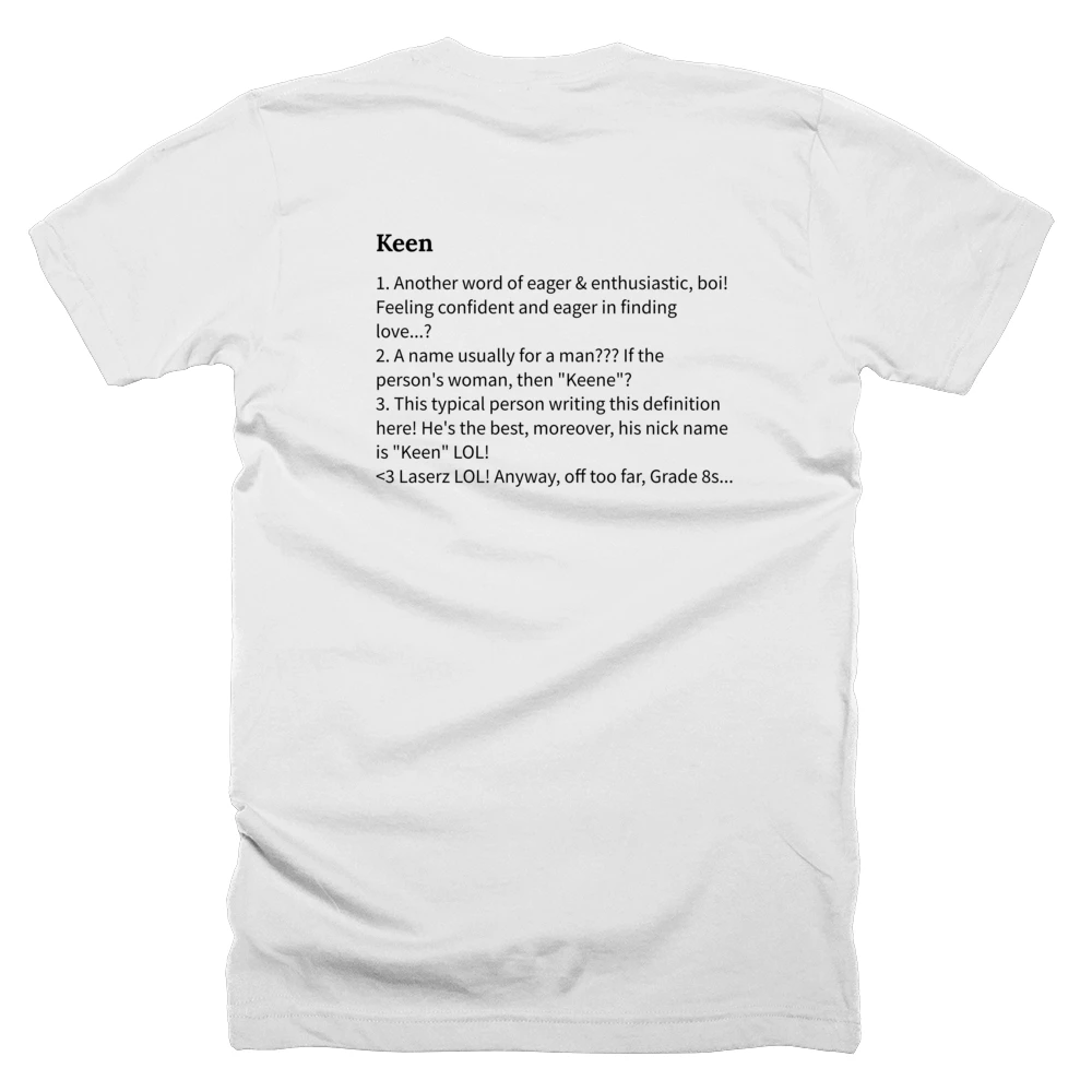 T-shirt with a definition of 'Keen' printed on the back